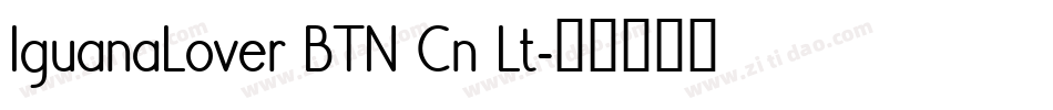 IguanaLover BTN Cn Lt字体转换